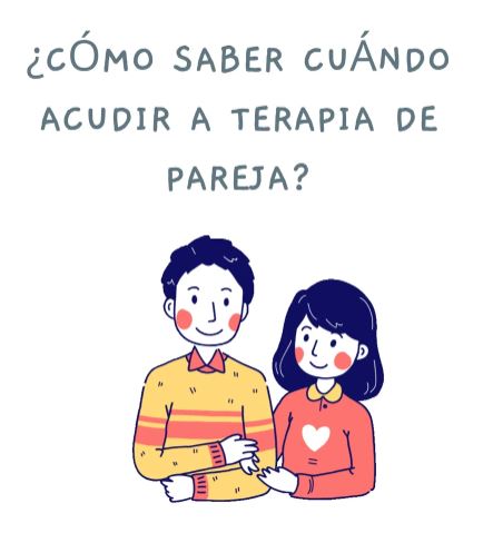 cuando acudir a terapia de pareja